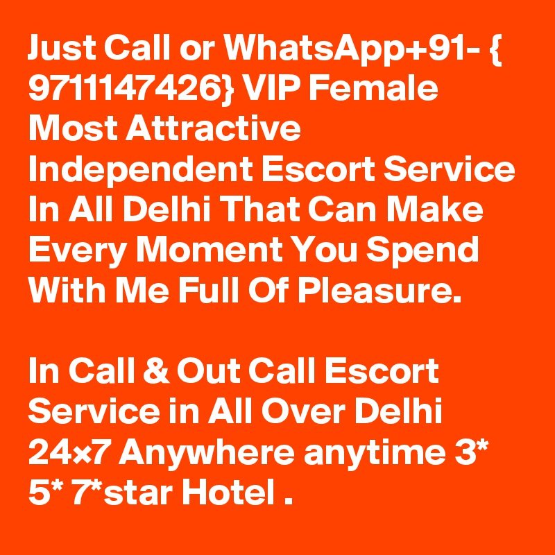 ₰ 9711147426 नयी ⇆ दिल्ली ✦Call Girls In Amar Colony